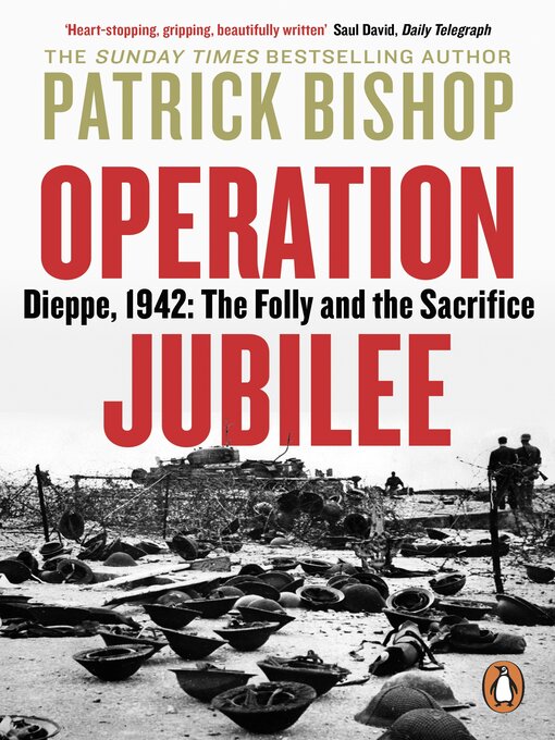Title details for Operation Jubilee by Patrick Bishop - Available